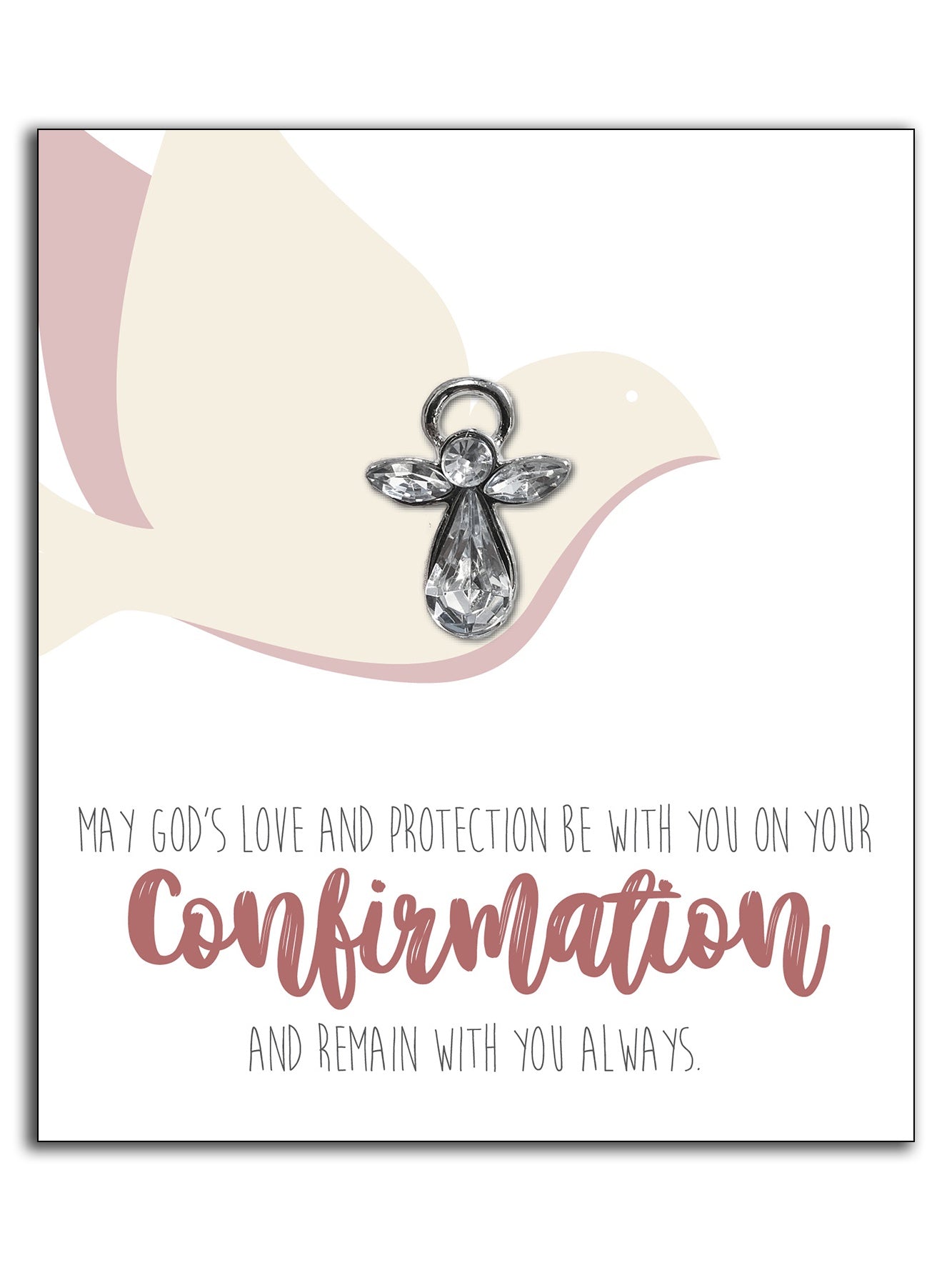 ALWAYS WITH YOU ANGELS - CONFIRMATION